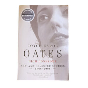 3/$12 Joyce Carol Oates High Lonesome Paperback Book